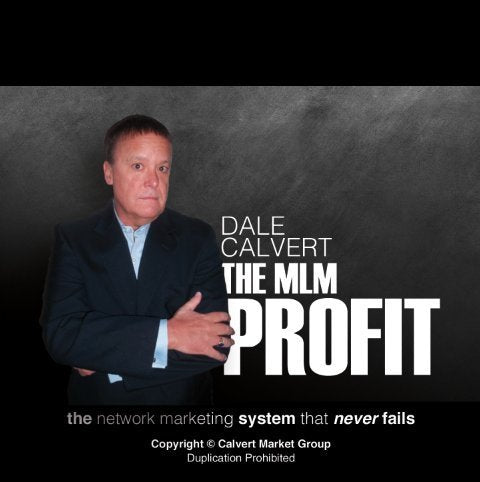 Network Marketing Training CD - The Network Marketing Success System That Never Fails Dale Calvert The MLM Profit