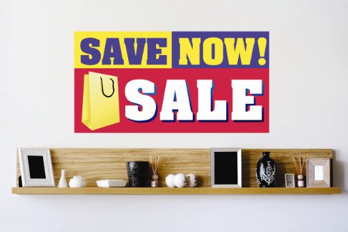 Decals - Save Now Store Savings Shopping Sign Bedroom Bathroom Living Room Picture Art Mural Size 24 Inches X 48 Inches - Vinyl Wall Sticker - 22 Colors Available
