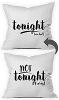 Oh, Susannah Tonight Not Tonight Reversible Throw Pillow Case Cover Fits 18x18 Insert Packaged in Gift Box Ideal for Bachelorette Party Bridal Shower Gifts for The Bride Unique