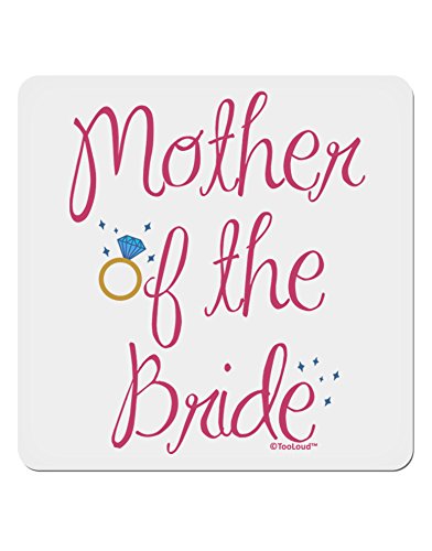 TOOLOUD Mother of The Bride - Diamond - Color 4x4 Square Sticker - 4 Pack