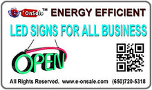 Load image into Gallery viewer, LED Neon Light Open Sign with Animation On/Off and Power On/Off Two Switchs for Business by&quot;E Onsale&quot; 19&quot;x10&quot; L46
