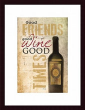 Load image into Gallery viewer, Printfinders Good Wine by Marla Rae Art Print

