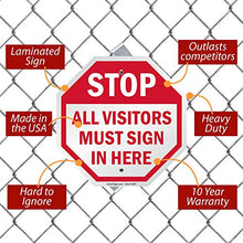 Load image into Gallery viewer, SmartSign&quot;Stop - All Visitors Must Sign in Here&quot; Sign | 10&quot; x 10&quot; Aluminum
